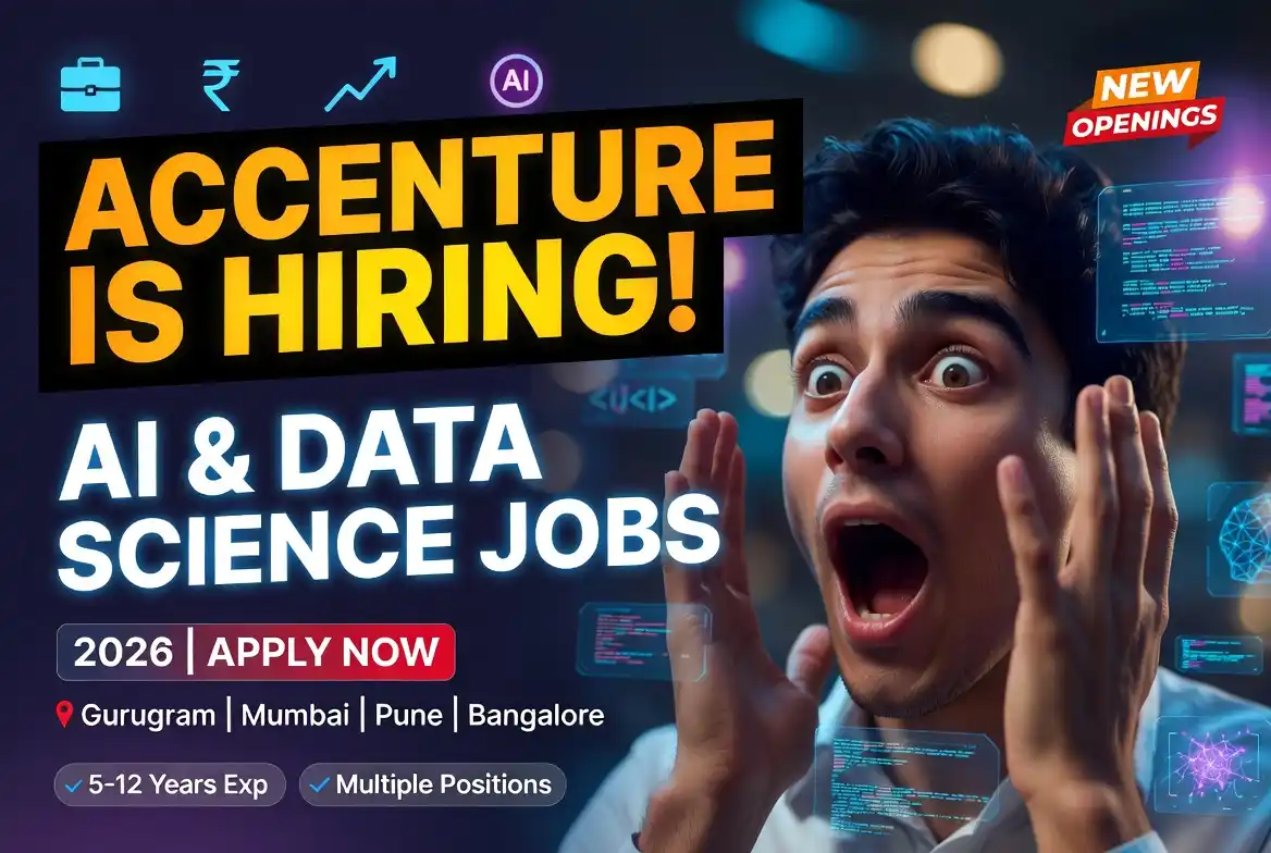 Accenture Hiring AI and Data Science Experts Across Pan India – Apply Today