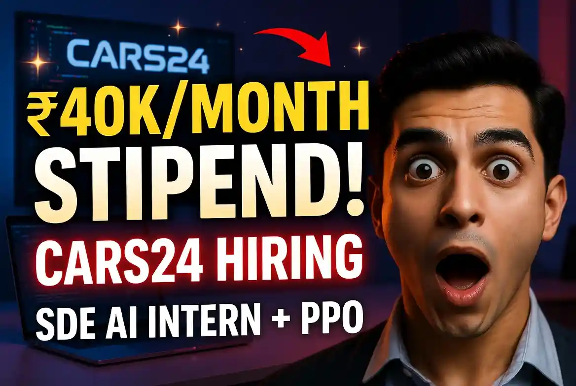 Hiring CARS24: SDE AI Intern Role in Gurugram, India | 2026/27 Batch + PPO