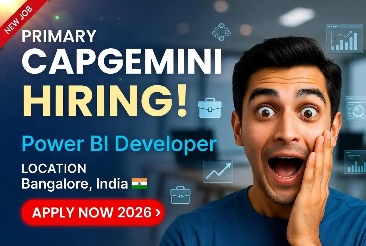 Capgemini Hiring in Bangalore India: Power BI Developer Role Open 2026