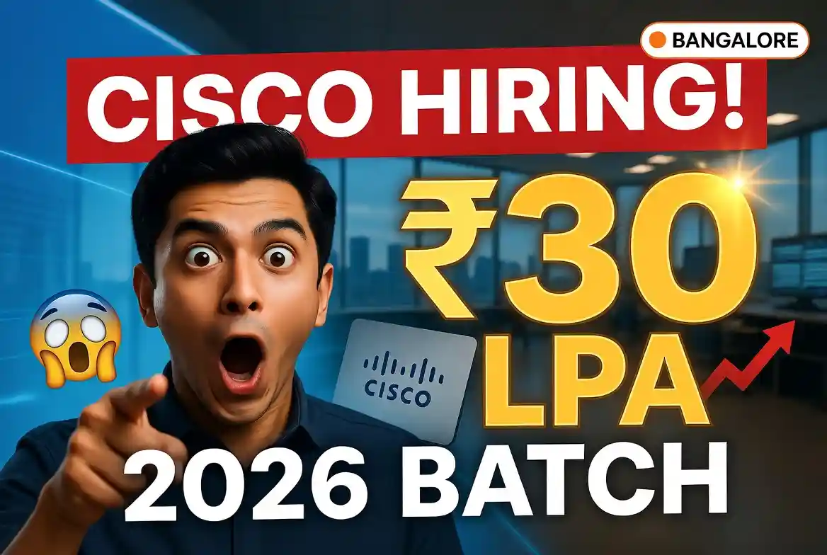Cisco Hiring Software Engineer in Bangalore: Apply Now for ₹30 LPA Role