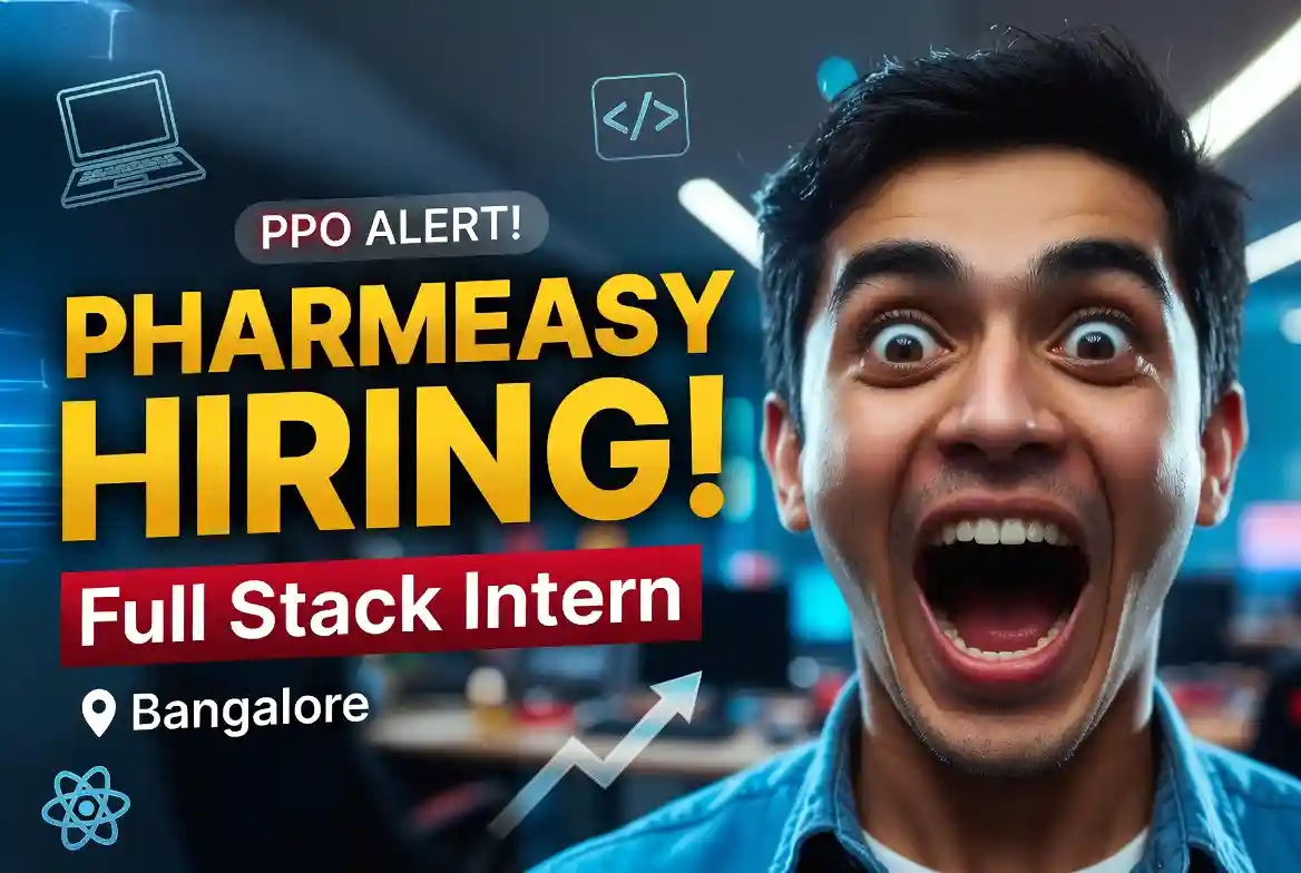 Hiring PharmEasy: Full Stack Engineer Intern Role in Bangalore India