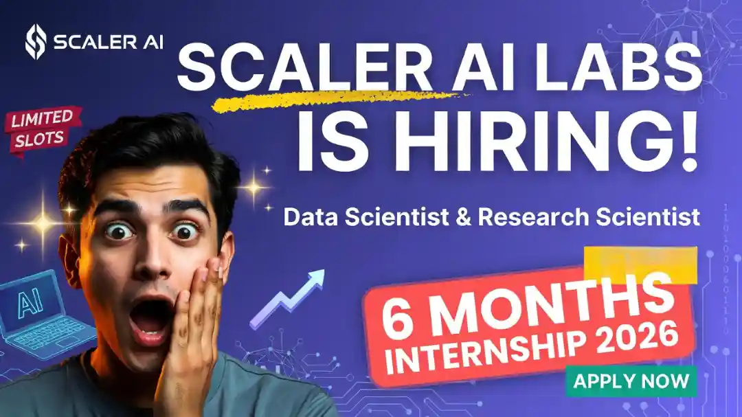 Scaler AI Labs Hiring Data Scientist & Research Scientist Interns in India