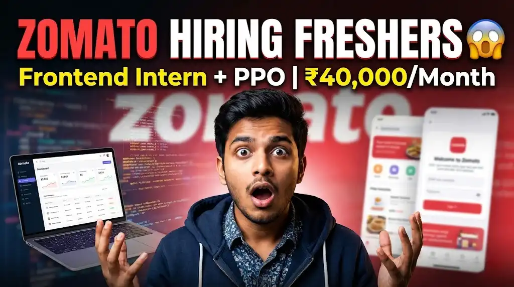 Zomato Hiring Fresher in Gurugram, India for Frontend Intern Role (+PPO)