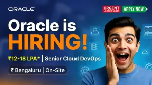 Oracle Hiring For Senior Cloud DevOps – Bengaluru, Karnataka On-Site Jobs