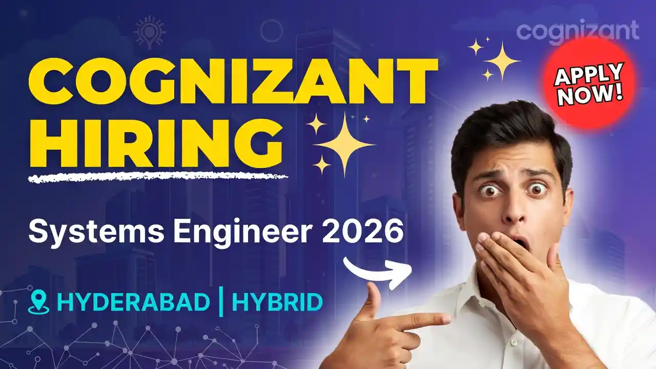 Cognizant Hiring Systems Engineer 2026: Apply Now in Hyderabad, India