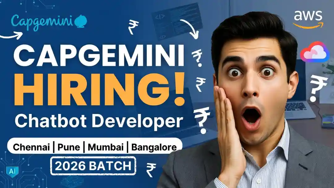 Capgemini Hiring: Chatbot Developer Jobs in Chennai, Pune, Mumbai & More