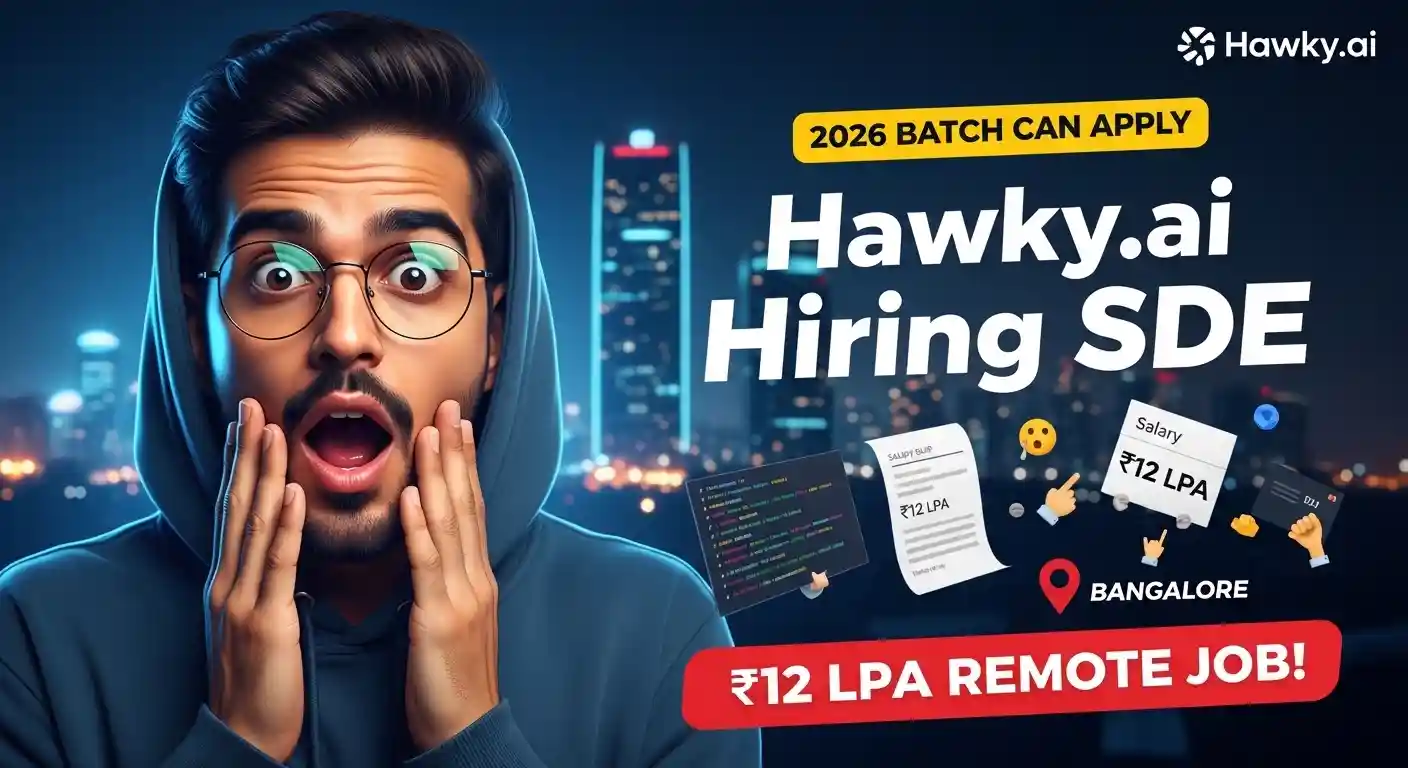 Software Development Engineer (SDE) in Bangalore: Hawky.ai Hiring SDE Roles