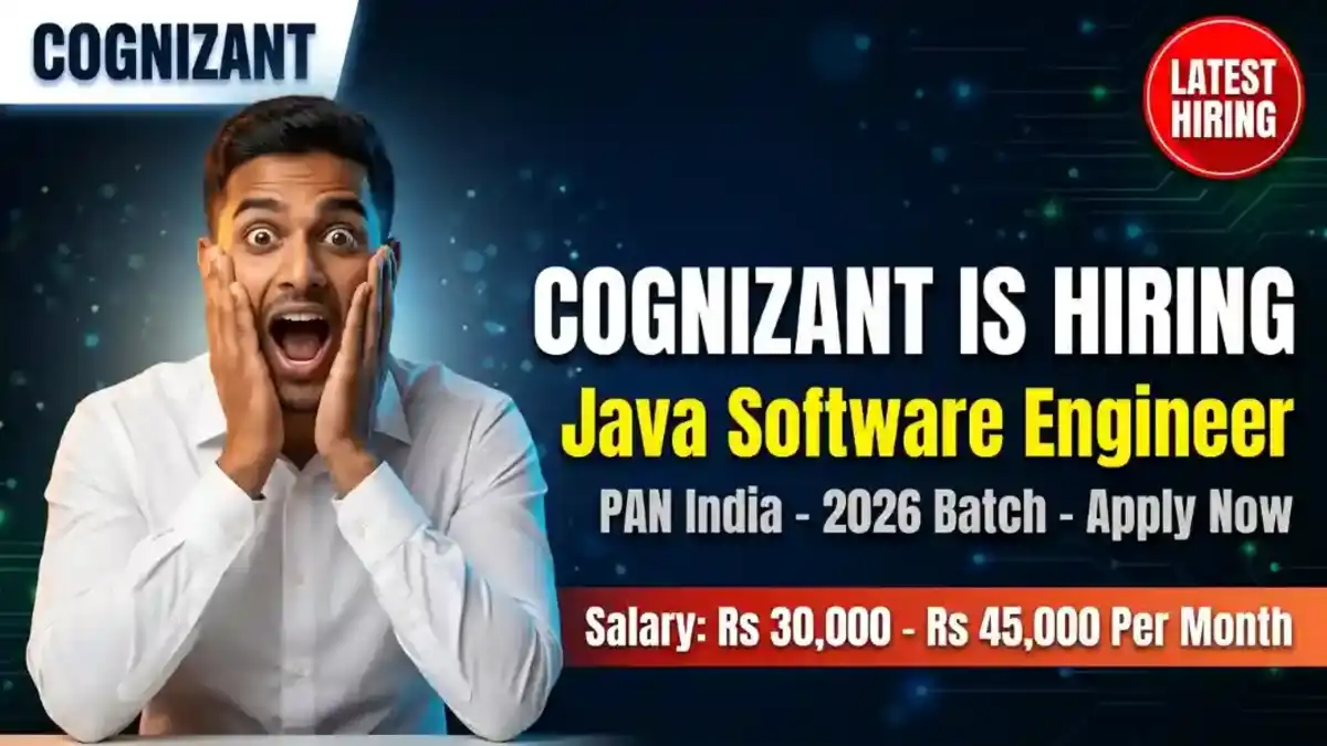 Cognizant Hiring Java Software Engineer 2026 for Freshers Across PAN India