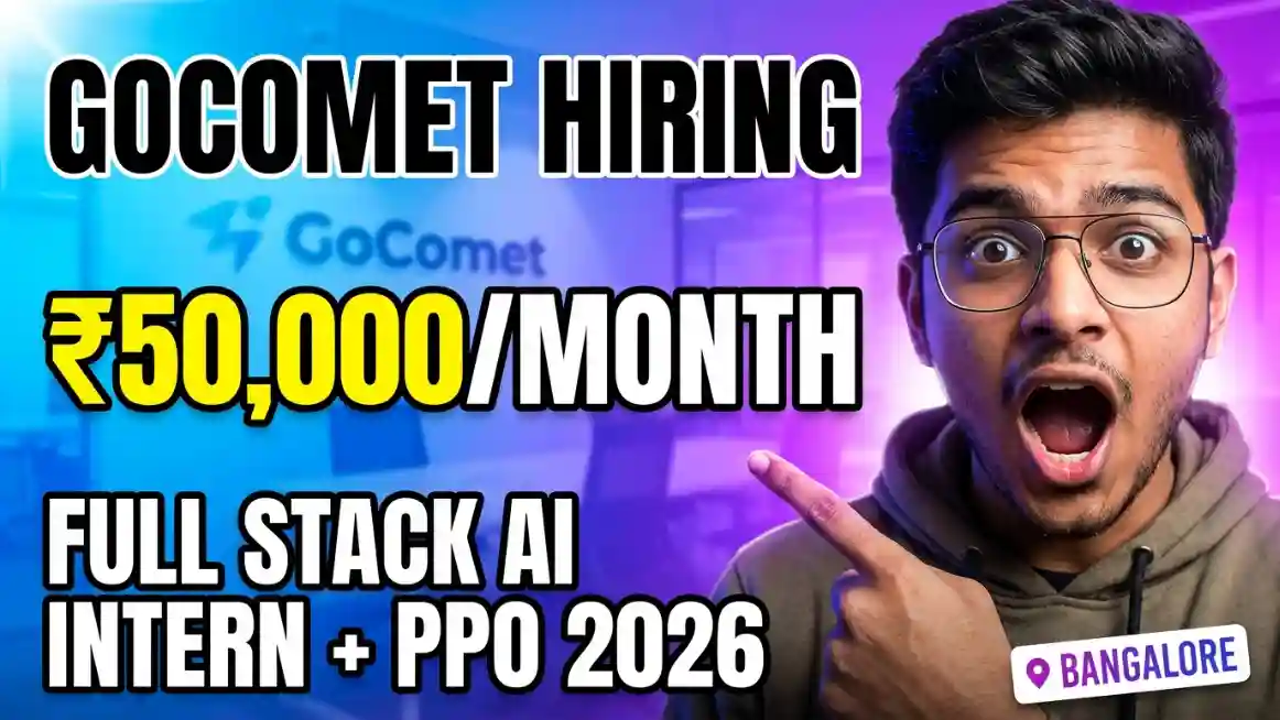 GoComet Hiring Full Stack AI Intern Jobs 2026: Apply for PPO in Bangalore