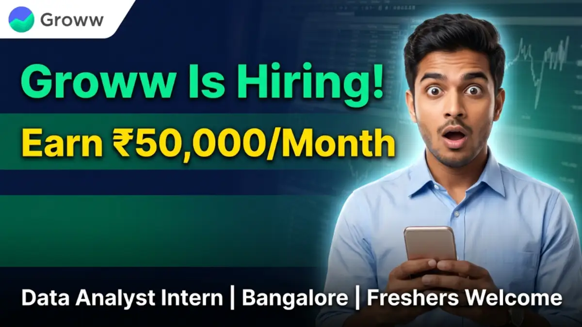 Groww Is Hiring Data Analyst Intern in Bangalore | Earn Up to ₹50,000/Month