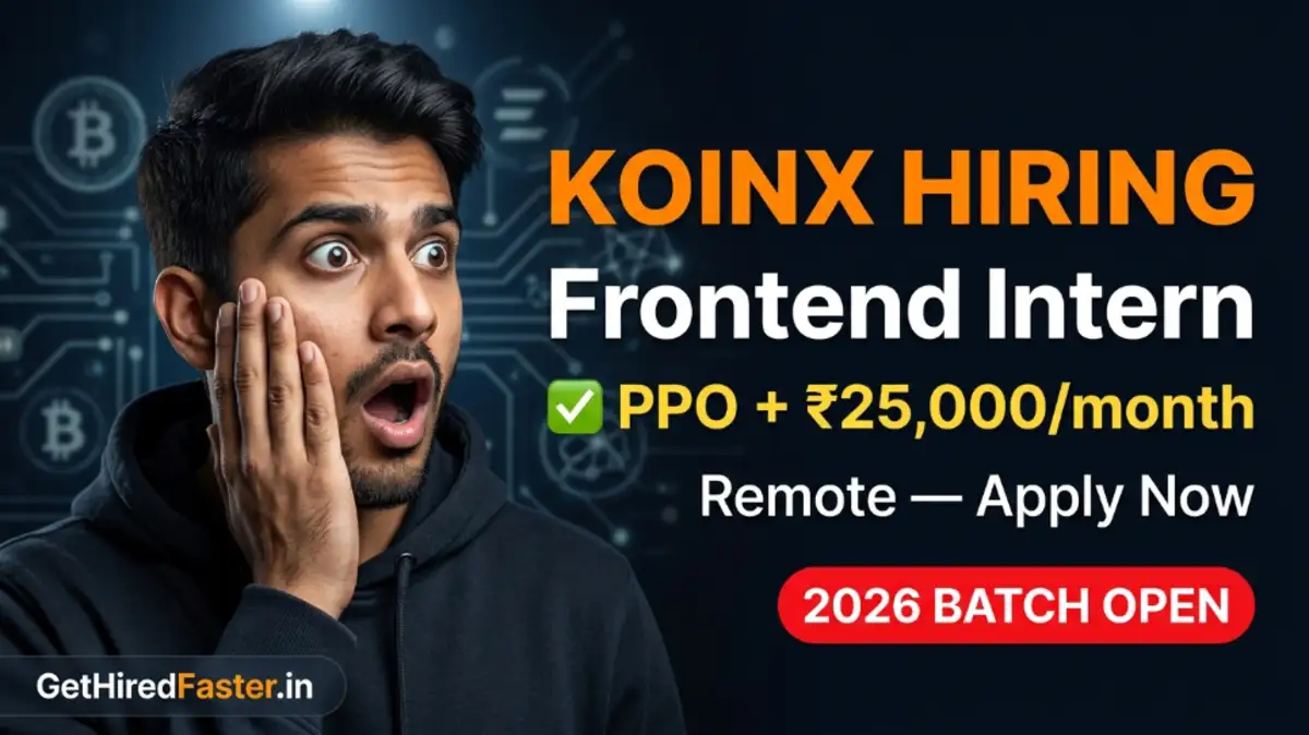 KoinX Jobs, KoinX Career in Remote India, KoinX Hiring For Frontend Intern, KoinX Jobs in Remote India, KoinX Hiring, Frontend Intern PPO 2026, Remote Internship India 2026, Crypto Fintech Internship India, KoinX Stipend 25000, Software Development Engineer Internship India, Web3 Frontend Jobs India, Remote Frontend Internship India 2026 Batch, KoinX Career Opportunity