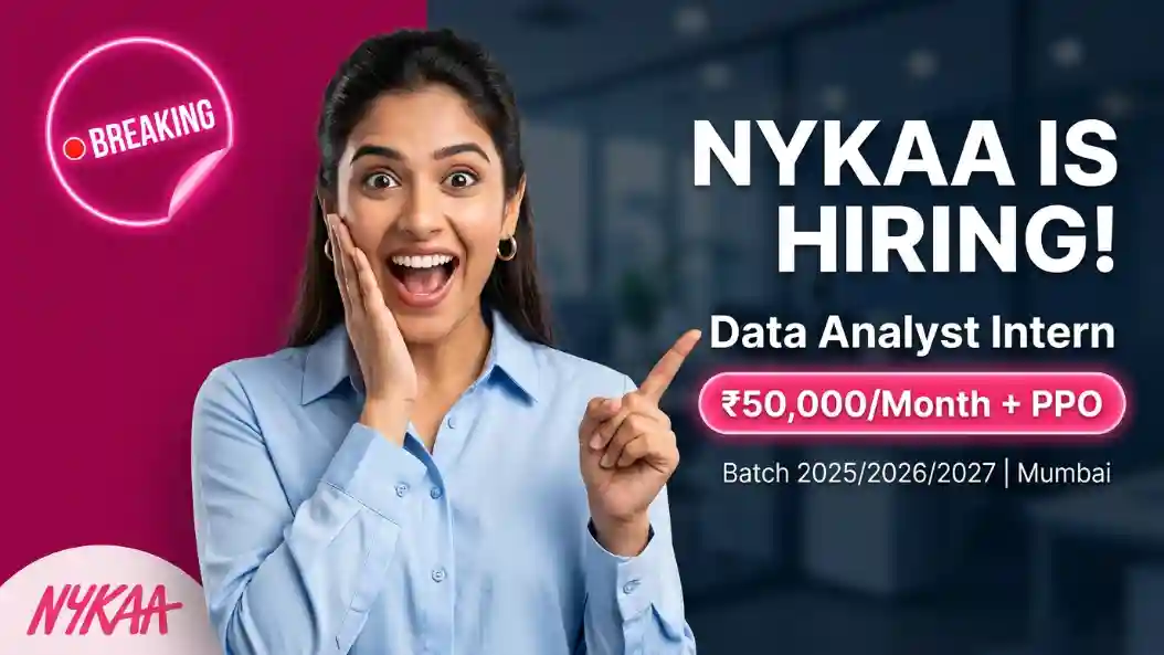 Nykaa Hiring Data Analyst Intern 2026 | ₹50,000/Month + PPO Apply