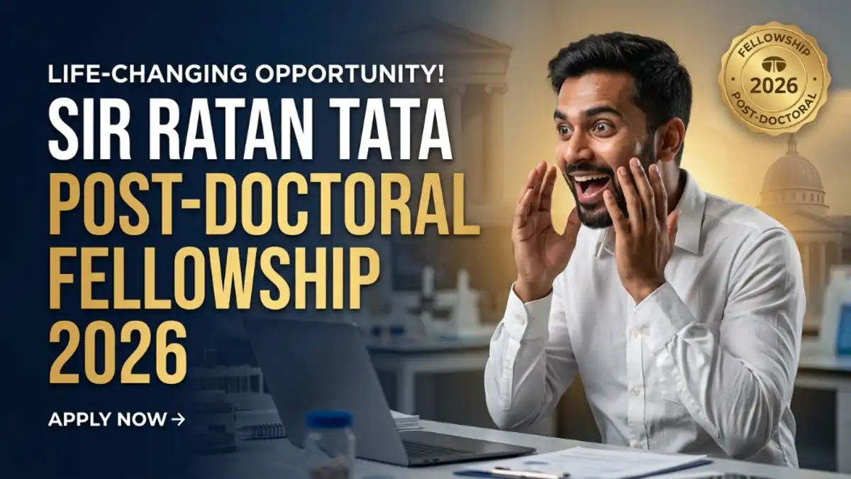 Sir Ratan Tata Post-doctoral Fellowship Hiring: Big Update for SAARC Jobs