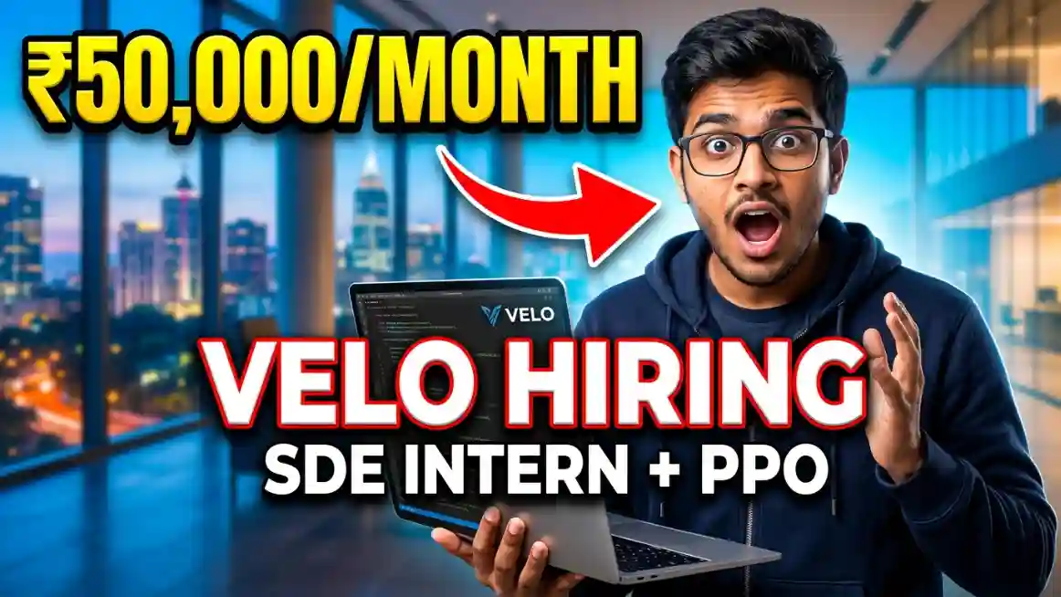 Velo Hiring Software Engineering Intern Jobs in Bangalore, India – PPO 2026