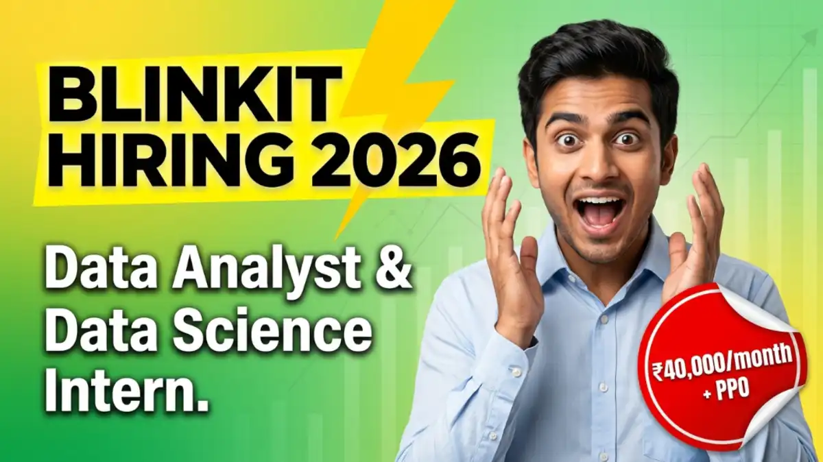 Blinkit Data Analyst & Data Science Intern Hiring 2026: Apply Now in Gurgaon