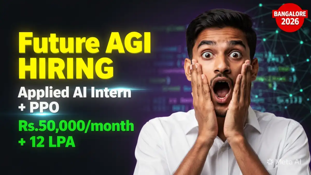 Future AGI Hiring For Applied AI Intern + PPO 2026 in Bangalore, India