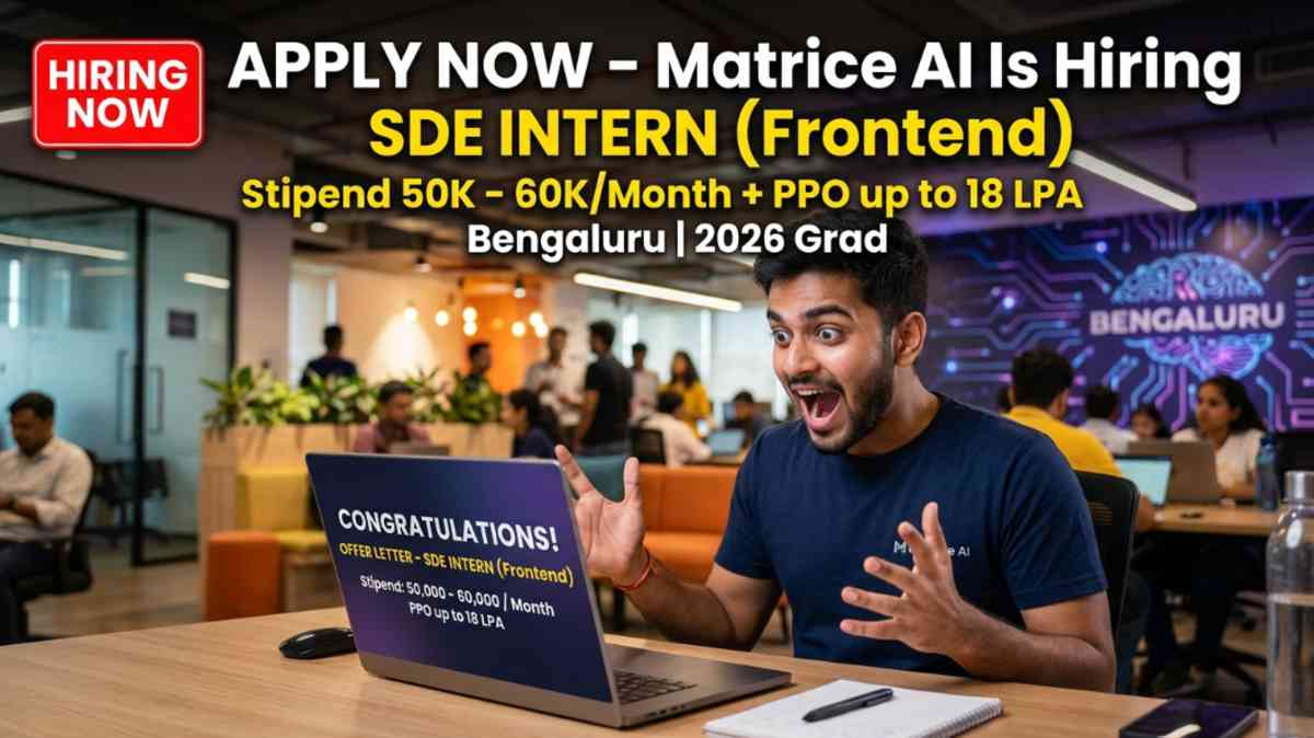 Apply Now at Matrice AI SDE Intern (Frontend) Jobs Bengaluru 2026