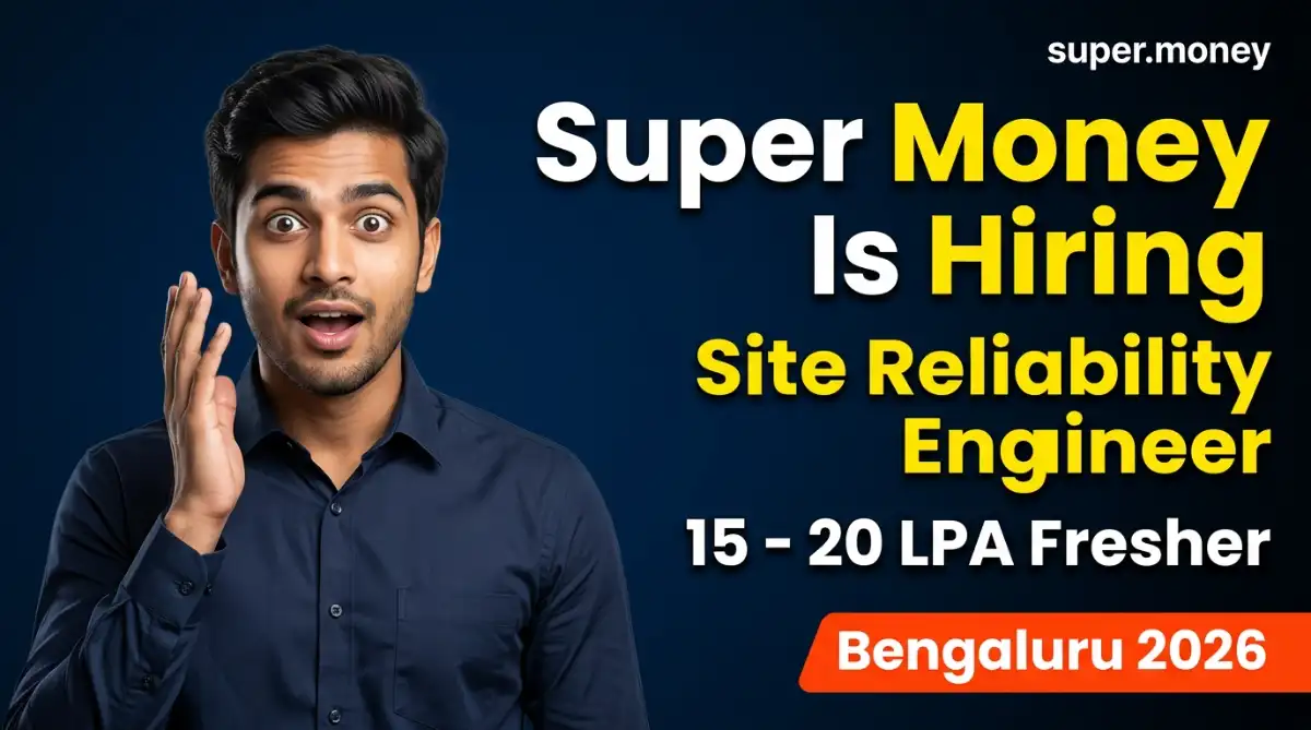 Super Money Site Reliability Engineer Job Apply at Super Money Career 2026
