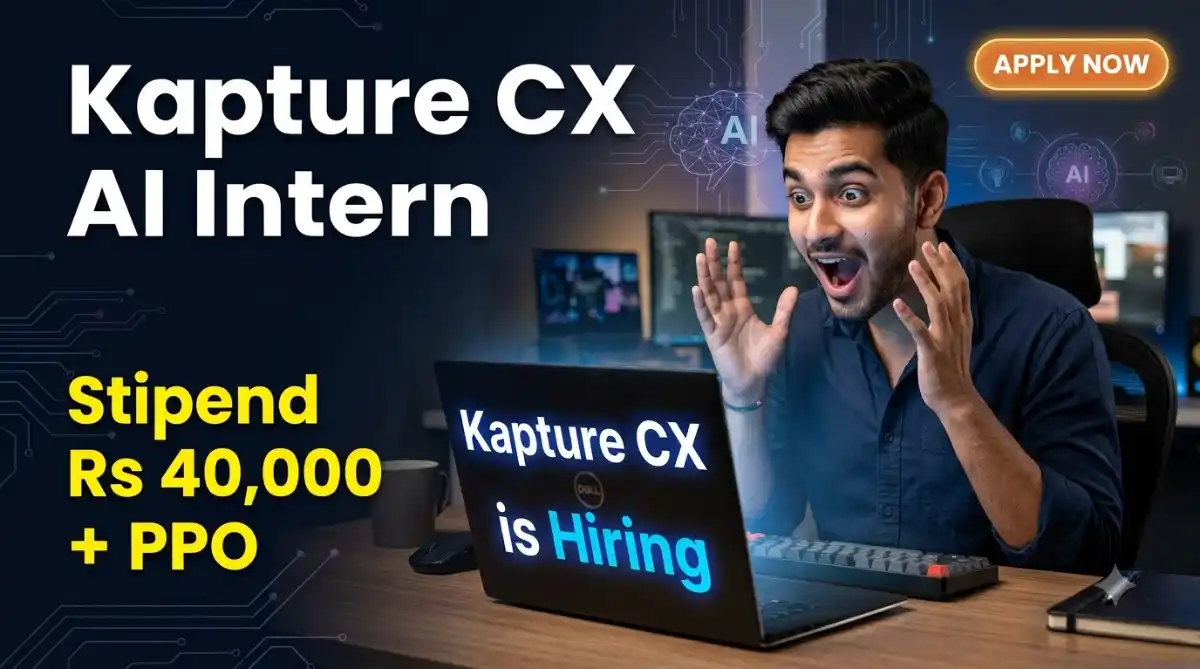 Kapture CX AI Engineering Intern Job Apply Now Bangalore 2026