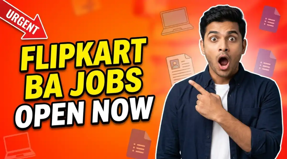 Flipkart Business Analyst Google Form Apply Link, Eligibility, and How to Apply