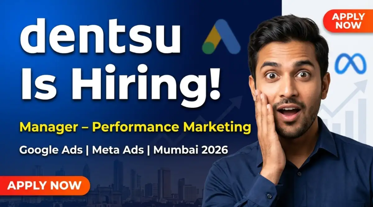 dentsu Performance Marketing Manager Hiring: Apply for dentsu Careers 2026